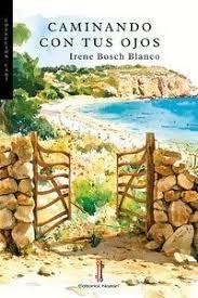 CAMINANDO CON TUS OJOS | 9788419427908 | BOSCH BLANCO, IRENE