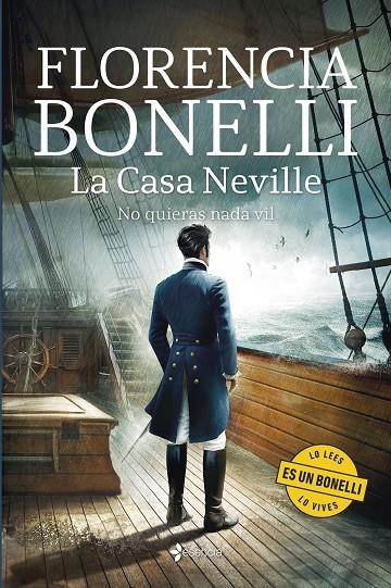 LA CASA NEVILLE. NO QUIERAS NADA VIL | 9788408303336 | BONELLI, FLORENCIA