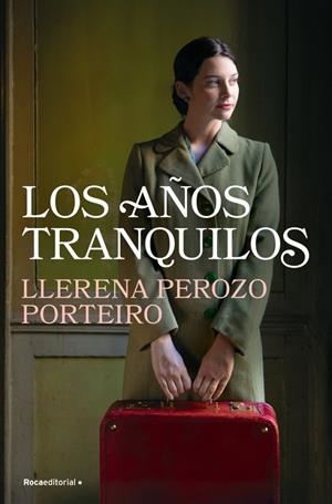 LOS AÑOS TRANQUILOS | 9788410274884 | PEROZO PORTEIRO, LLERENA