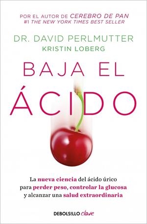 BAJA EL ÁCIDO | 9788466372459 | PERLMUTTER, DR. DAVID