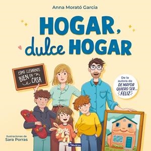 HOGAR, DULCE HOGAR | 9788448870911 | MORATÓ GARCÍA, ANNA