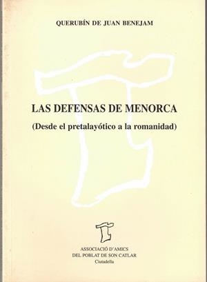 LAS DEFENSAS DE MENORCA | 9788488263201 | DE JUAN BENEJAM, QUERUBIN