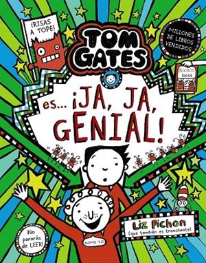 TOM GATES, 22. TOM GATES ES... ¡JA, JA, GENIAL! | 9788469644096 | PICHON, LIZ