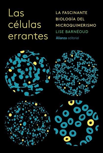 LAS CÉLULAS ERRANTES | 9788411489973 | BARNÉOUD, LISE