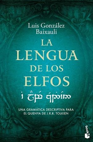 LA LENGUA DE LOS ELFOS | 9788445020609 | GONZÁLEZ B., LUIS