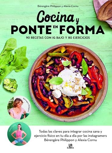 COCINA Y PONTE EN FORMA | 9788466244336 | PHILIPPON, BÉRENGÈRE/CORNU, ALEXIA