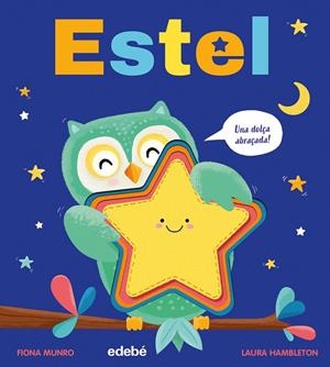 ESTEL (UNA DOLÇA ABRAÇADA!) | 9788468373676 | MUNRO, FIONA