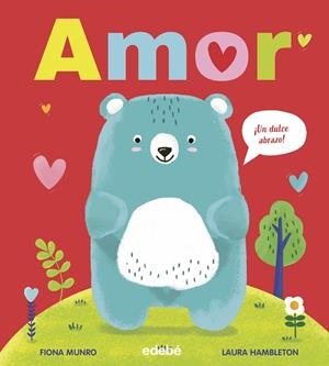 AMOR (¡UN DULCE ABRAZO!) | 9788468373683 | MUNRO, FIONA