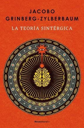 LA TEORÍA SINTÉRGICA | 9788410442986 | GRINBERG-ZYLBERBAUM, JACOBO
