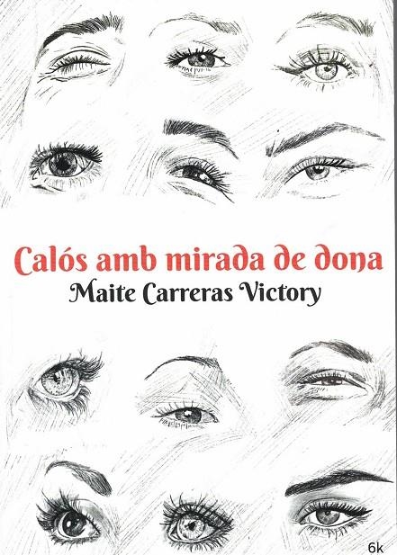 CALÓS AMB MIRADA DE DONA | 9788412694161 | CARRERAS VICTORY, MAITE