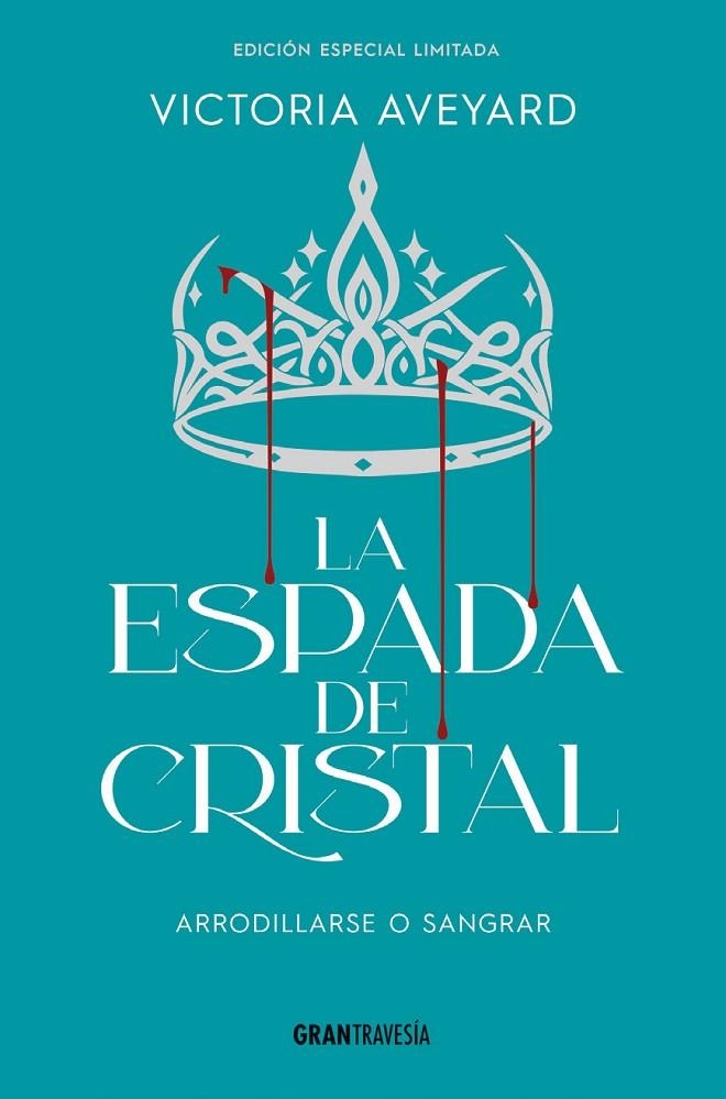 ESPADA DE CRISTAL . EDICION ESPECIAL LIMITADA | 9788412965360 | AVEYARD, VICTORIA
