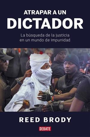 ATRAPAR A UN DICTADOR | 9788410433502 | BRODY, REED