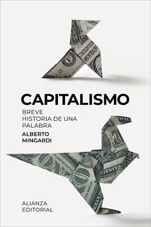 CAPITALISMO | 9788411489706 | MINGARDI, ALBERTO