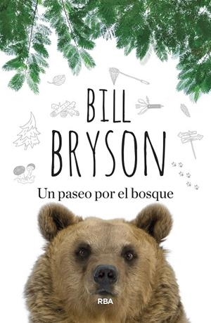 UN PASEO POR EL BOSQUE | 9788410981478 | BRYSON, BILL
