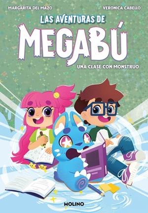 LAS AVENTURAS DE MEGABÚ 2 - UNA CLASE CON MONSTRUO | 9788427248007 | DEL MAZO, MARGARITA