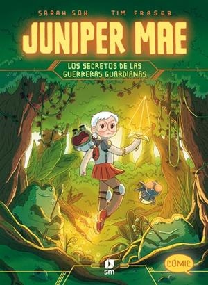 JUNIPER MAE 2: LOS SECRETOS DE LAS GUERRERAS GUARDIANAS | 9788411827126 | FRASER, TIM