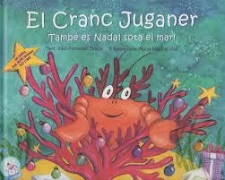 EL CRANC JUGANER. TAMBÉ ÉS NADAL SOTA EL MAR! | 9788410033009 | FORCADELL DRAGO, XAVI