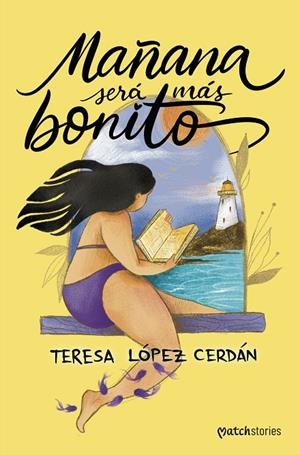 MAÑANA SERÁ MÁS BONITO | 9788408305101 | LÓPEZ CERDÁN, TERESA
