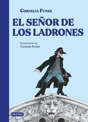 EL SEÑOR DE LOS LADRONES | 9788408305071 | FUNKE, CORNELIA