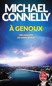 À GENOUX | 9782253079415 | CONNELLY, MICHAEL