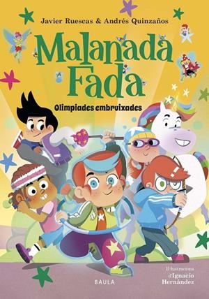 MALANADA FADA - OLIMPÍADES EMBRUIXADES | 9788447953899 | RUESCAS SÁNCHEZ, JAVIER/QUINZAÑOS GUTIÉRREZ, ANDRÉS