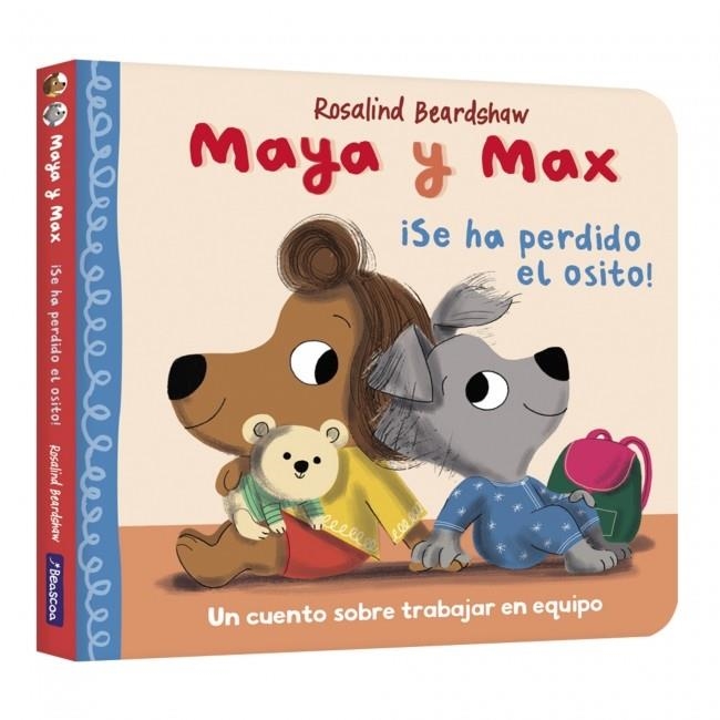 MAYA Y MAX - ¡SE HA PERDIDO EL OSITO! | 9788448870300 | BEARDSHAW, ROSALIND