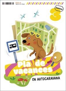 PLÀ DE VACANCES EN VAIXELL 3R PRIMÀRIA | 9788447954681 | MOLINA FERNÁNDEZ, RAQUEL