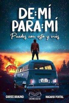 DE MÍ PARA MÍ, PUEDES CON ESTO Y MÁS | 9786287606777 | PORTAL ARRÁEZ, NACARID/ CHRISS BRAUND