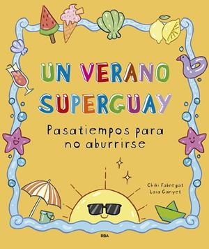 UN VERANO SUPERGUAY | 9788411327893 | FABREGAT, CHIKI