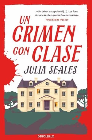 UN CRIMEN CON CLASE | 9788466381239 | SEALES, JULIA