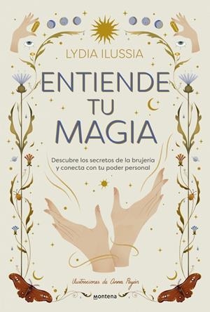 ENTIENDE TU MAGIA | 9788410396913 | ILUSSIA (@LYDIAILUSSIA), LYDIA