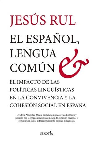 EL ESPAÑOL, LENGUA COMÚN | 9788419979896 | JESÚS RUL