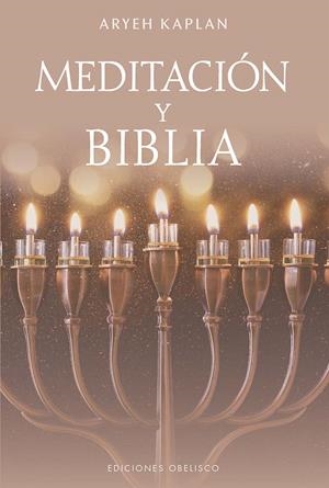 MEDITACIÓN Y BIBLIA | 9788411722438 | KAPLAN, ARYEH