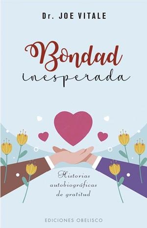 BONDAD INESPERADA | 9788411722858 | VITALE, JOE