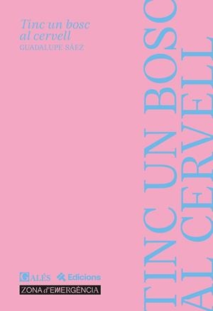 TINC UN BOSC AL CERVELL | 9788412875195 | SÁEZ, GUADALUPE