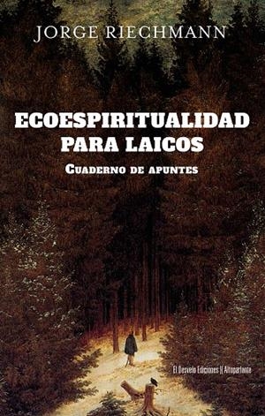 ECOESPIRITUALIDAD PARA LAICOS | 9791387799069 | JORGE RIECHMANN