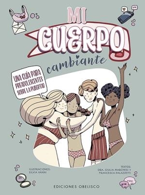 MI CUERPO CAMBIANTE | 9788411722537 | MARCHESI, GIULIA/PALAZZETI, FRANCESCA