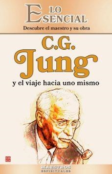 C.G. JUNG Y EL VIAJE HACIA UNO MISMO | 9788499177502 | BLANCO-ROMÁN, LAURA