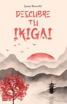 DESCUBRE TU IKIGAY | 9788499177496 | ROSSELLÓ MANETAS, JAUME