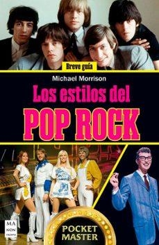 LOS ESTILOS DEL POP ROCK | 9788410459151 | MORRISON, MICHAEL