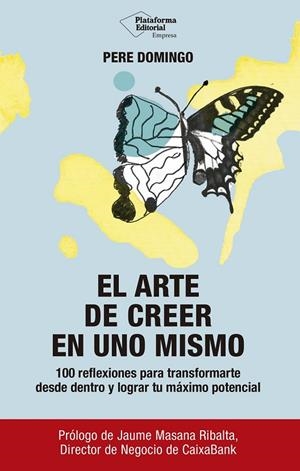 EL ARTE DE CREER EN UNO MISMO | 9791387568948 | DOMINGO, PERE