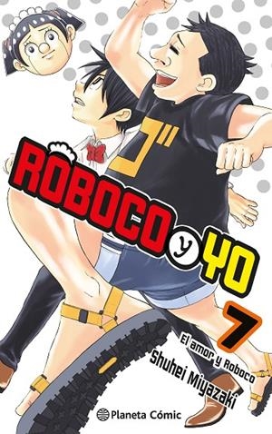 ROBOCO Y YO Nº 07 | 9788411618922 | MIYAZAKI, SHUUHEI