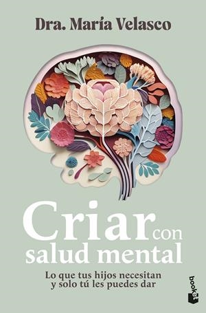 CRIAR CON SALUD MENTAL | 9788408304395 | VELASCO, MARÍA