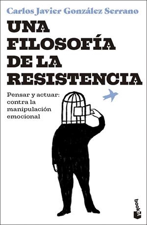 UNA FILOSOFÍA DE LA RESISTENCIA | 9788423368013 | GONZÁLEZ SERRANO, CARLOS JAVIER