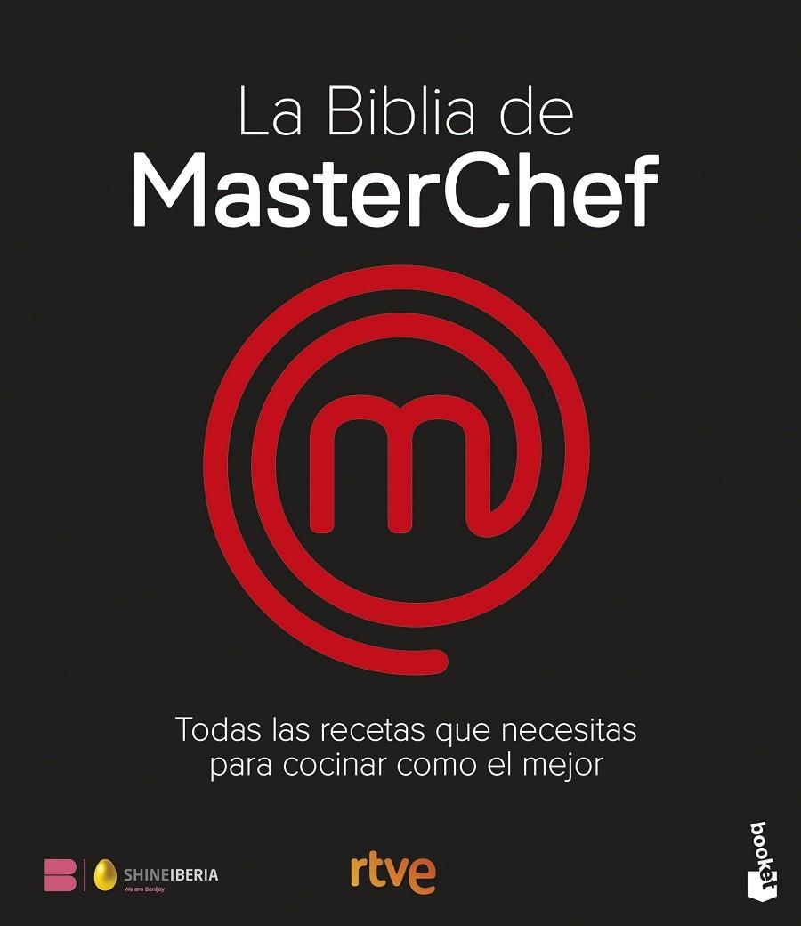 LA BIBLIA DE MASTERCHEF. LAS RECETAS | 9788467077650 | SHINE/RTVE