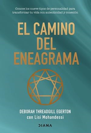 EL CAMINO DEL ENEAGRAMA | 9788411192620 | THREADGILL EGERTON, DEBORAH/MOHANDESSI, LISI