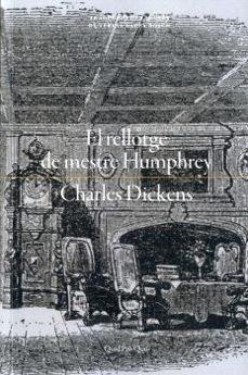 EL RELLOTGE DE MESTRE HUMPHREY | 9788417410469 | DICKENS, CHARLES