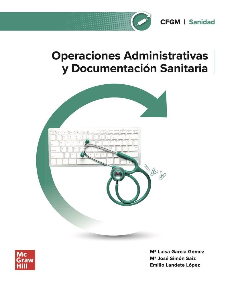 OPERACIONES ADMINISTRATIVAS Y DOCUMENTACIÓN SANITARIA | 9788448641948 | GARCIA, M.L.; S