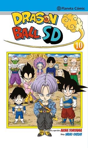 DRAGON BALL SD Nº 10 | 9788411619332 | OHISHI, NAHO/TORIYAMA, AKIRA