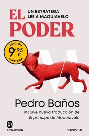 EL PODER. UN ESTRATEGA LEE A MAQUIAVELO  (CAMPAÑA DE VERANO EDICIÓN LIMITADA) | 9788466382625 | BAÑOS, PEDRO